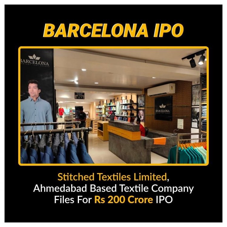 Stitched Textiles Limited files IPO upto Rs. 200 Crore with SEBI